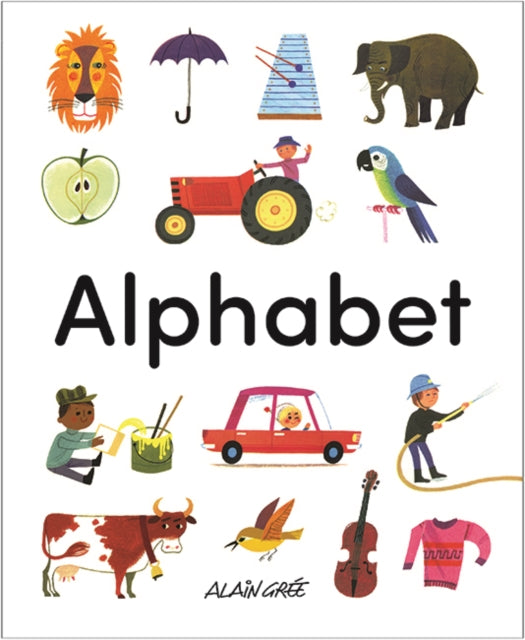 Book cover of: Alphabet. By: GREE, ALAIN