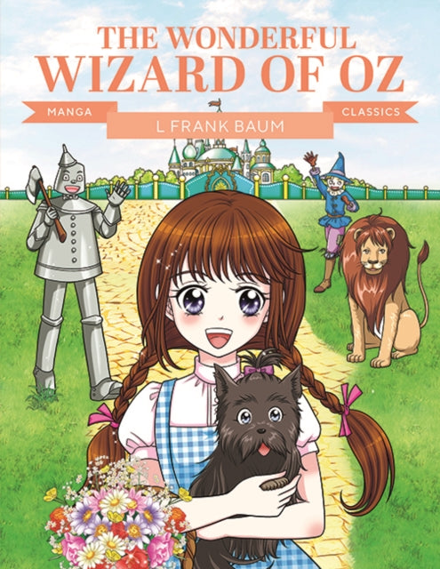 Book cover of: Manga Classics: The Wonderful Wizard of Oz