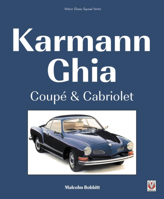 Book cover of: Karmann Ghia Coupe & Cabriolet. By: Malcolm Bobbitt