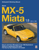 Book cover of: Mazda Mx-5 Miata 1.8 Enthusiast’s Workshop Manual. By: Rod Grainger