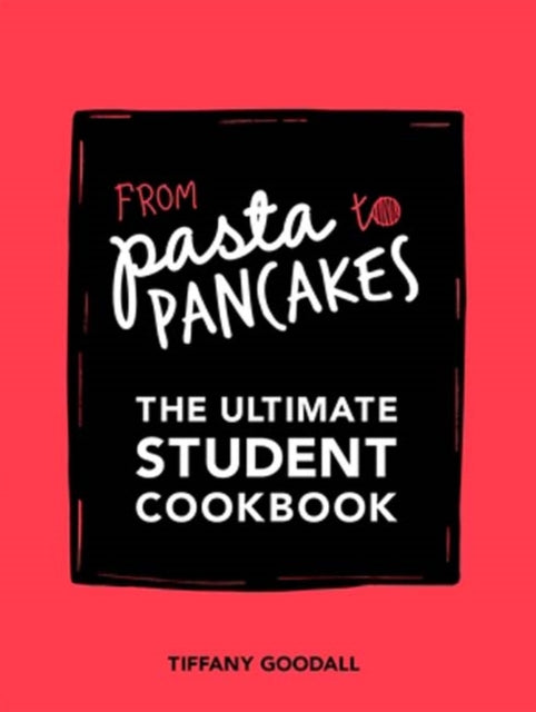 Book cover of: From Pasta to Pancakes. By: Tiffany Goodall