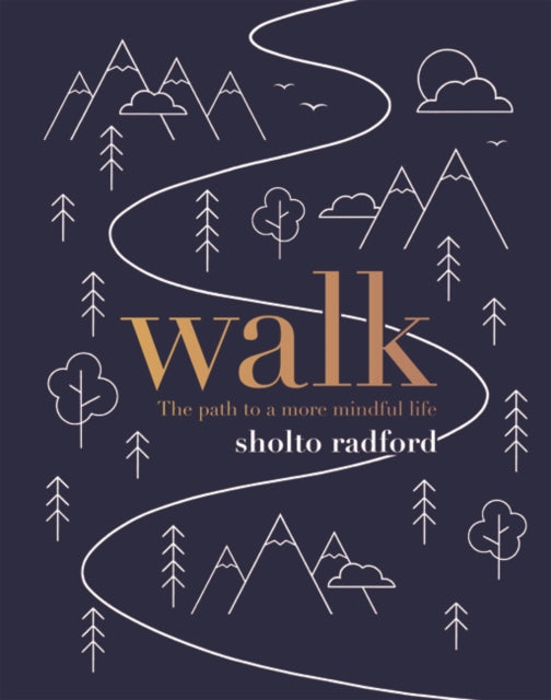 Book cover of: Walk. By: Sholto Radford