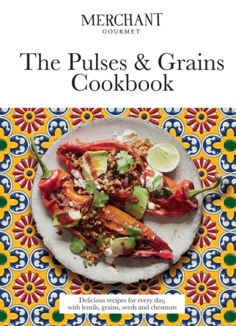 Book cover of: Pulses & Grains Cookbook