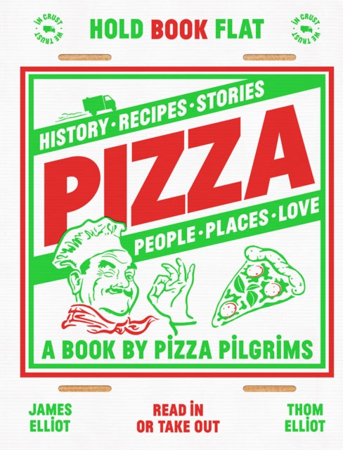 Pizza, History, Recipes, Stories, People, Places, Love 9781787135154 Thom Elliot