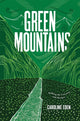 Green Mountains, Walking the Caucasus with Recipes 9781787138513 Caroline Eden