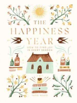 Happiness Year, How to Find Joy in Every Season