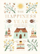 Happiness Year, How to Find Joy in Every Season 9781787138872 Tara Ward