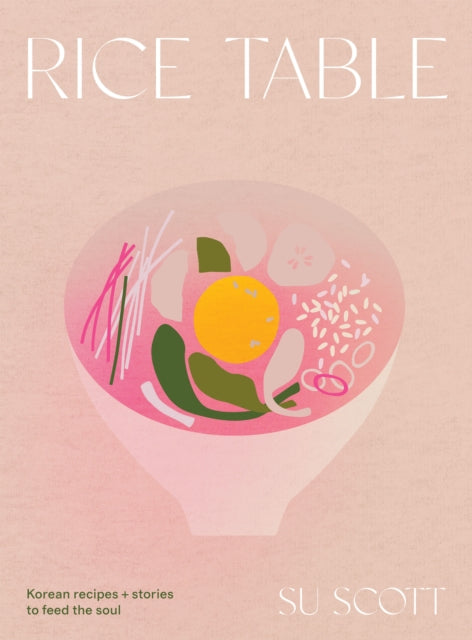Book cover of: Rice Table. By: Su Scott