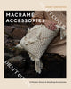 Book cover of: Macrame Accessories. By: Fanny Zedenius