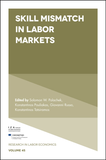 Book cover of: Skill Mismatch in Labor Markets. By: Solomon W. Polachek