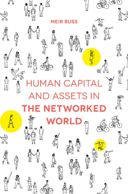 Book cover of: Human Capital and Assets in the Networked World. By: Meir Russ