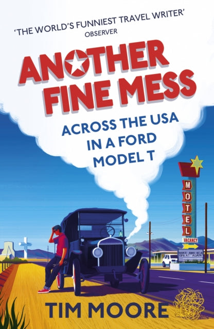 Book cover of: Another Fine Mess. By: Tim Moore