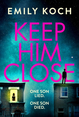 Keep Him Close, A moving and suspenseful mystery for 2021 that you won't be able to put down