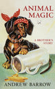 Book cover of: Animal Magic. By: Andrew Barrow