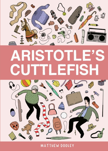 Aristotle’s Cuttlefish 9781787333956 Matthew Dooley