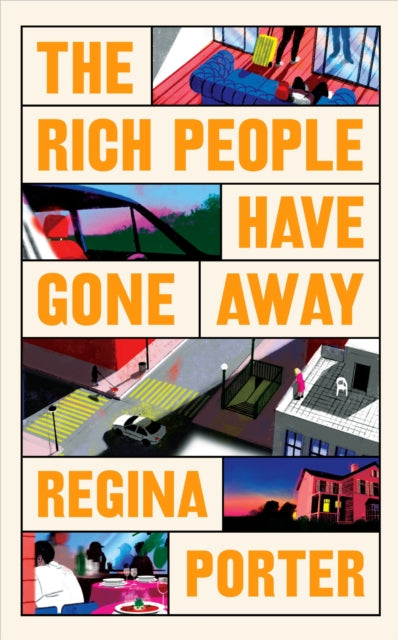 Book cover of: Rich People Have Gone Away. By: Regina Porter