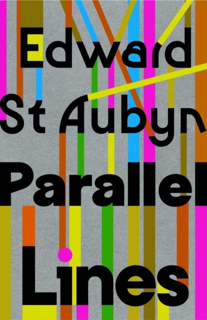 Book cover of: Parallel Lines. By: Edward St Aubyn