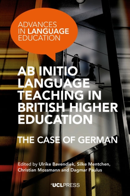Book cover of: Ab Initio Language Teaching in British Higher Education. By: Ulrike Bavendiek