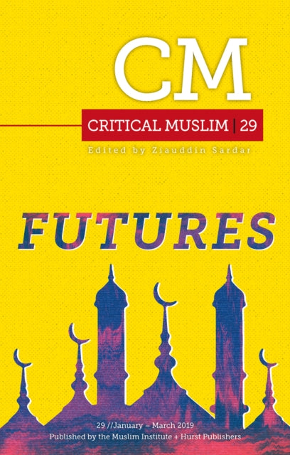 Book cover of: Critical Muslim 29. By: Ziauddin Sardar