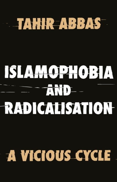 Islamophobia and Radicalisation