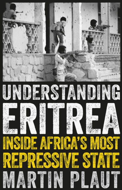 Book cover of: Understanding Eritrea. By: Martin Plaut