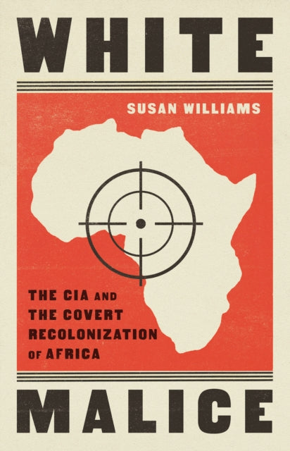 Book cover of: White Malice. By: Susan Williams
