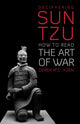 Book cover of: Deciphering Sun Tzu. By: Derek M. C. Yuen