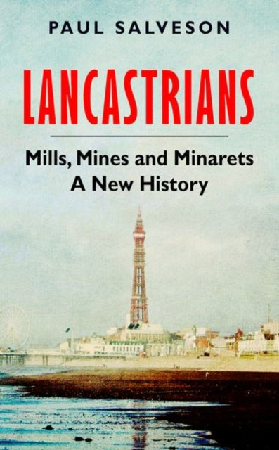 Book cover of: Lancastrians. By: Paul Salveson