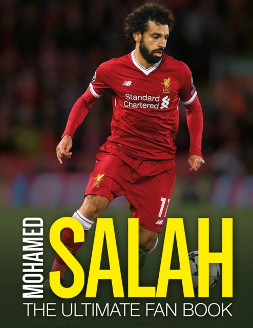 Book cover of: Mohamed Salah: The Ultimate Fan Book. By: Adrian Besley