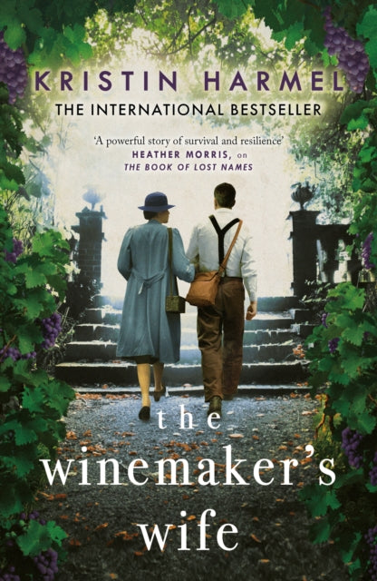 Winemaker's Wife, An internationally bestselling story of love, courage and forgiveness 9781787394841 Kristen Harmel