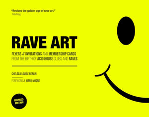 Rave Art, Flyers, invitations and membership cards