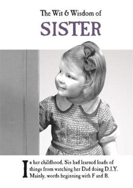 The Wit and Wisdom of Sister