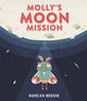 Book cover of: Molly's Moon Mission. By: Duncan Beedie