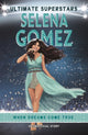 Book cover of: Ultimate Superstars: Selena Gomez. By: Melanie Hamm