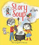 Book cover of: Story Soup. By: Nila Aye