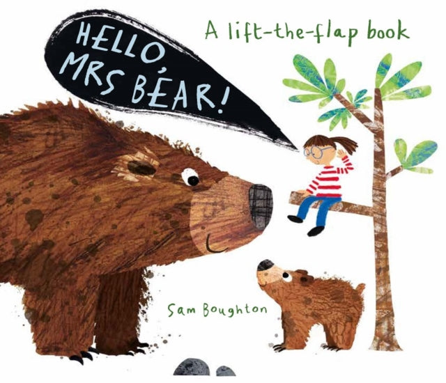 Book cover of: Hello, Mrs Bear!. By: Sam Boughton