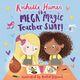 Book cover of: Mega Magic Teacher Swap. By: Rochelle Humes