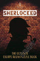 Book cover of: Sherlocked! The official escape room puzzle book. By: Sophie Blackman