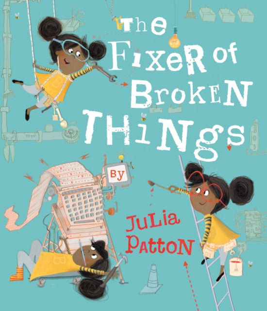 Book cover of: Fixer of Broken Things. By: Julia Patton