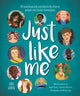 Book cover of: Just Like Me. By: Louise Gooding