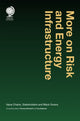 Book cover of: More on Risk and Energy Infrastructure. By: Thomas Dimitroff