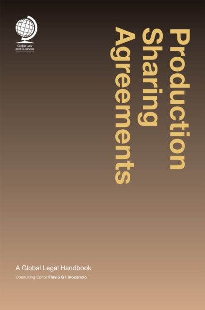 Book cover of: Production Sharing Agreements. By: Flavio G. I. Inocencio