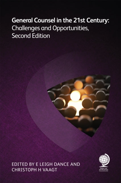 Book cover of: General Counsel in the 21st Century. By: Vaagt DANCE
