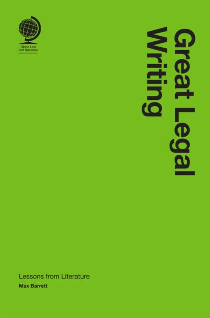Book cover of: Great Legal Writing. By: Max Barrett