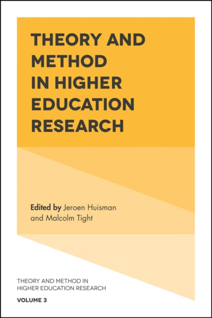 Book cover of: Theory and Method in Higher Education Research. By: Jeroen Huisman