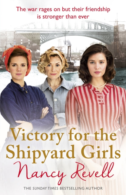 Book cover of: Victory for the Shipyard Girls. By: Nancy Revell