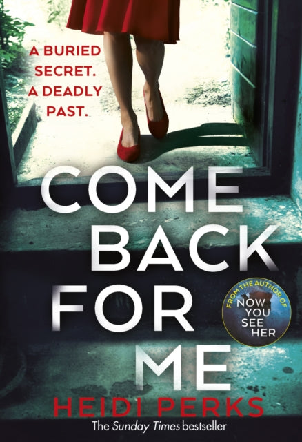 Book cover of: Come Back For Me. By: Heidi Perks