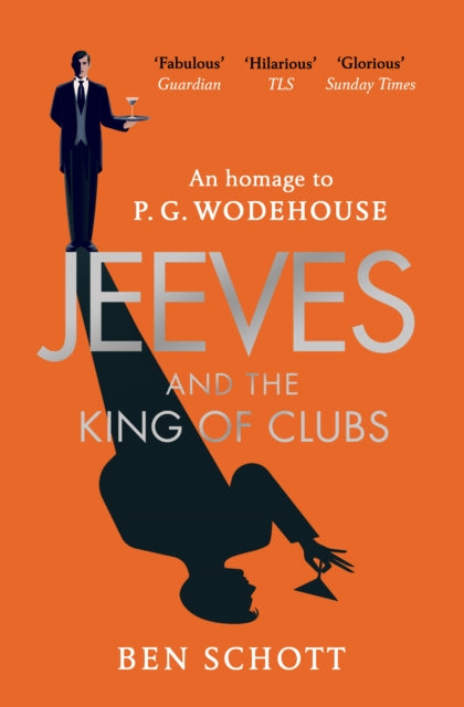 Book cover of: Jeeves and the King of Clubs. By: Ben Schott