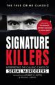 Book cover of: Signature Killers. By: Robert Keppel