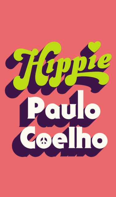 Book cover of: Hippie. By: Paulo Coelho